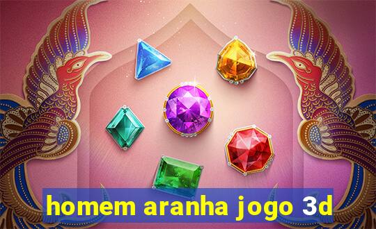 homem aranha jogo 3d